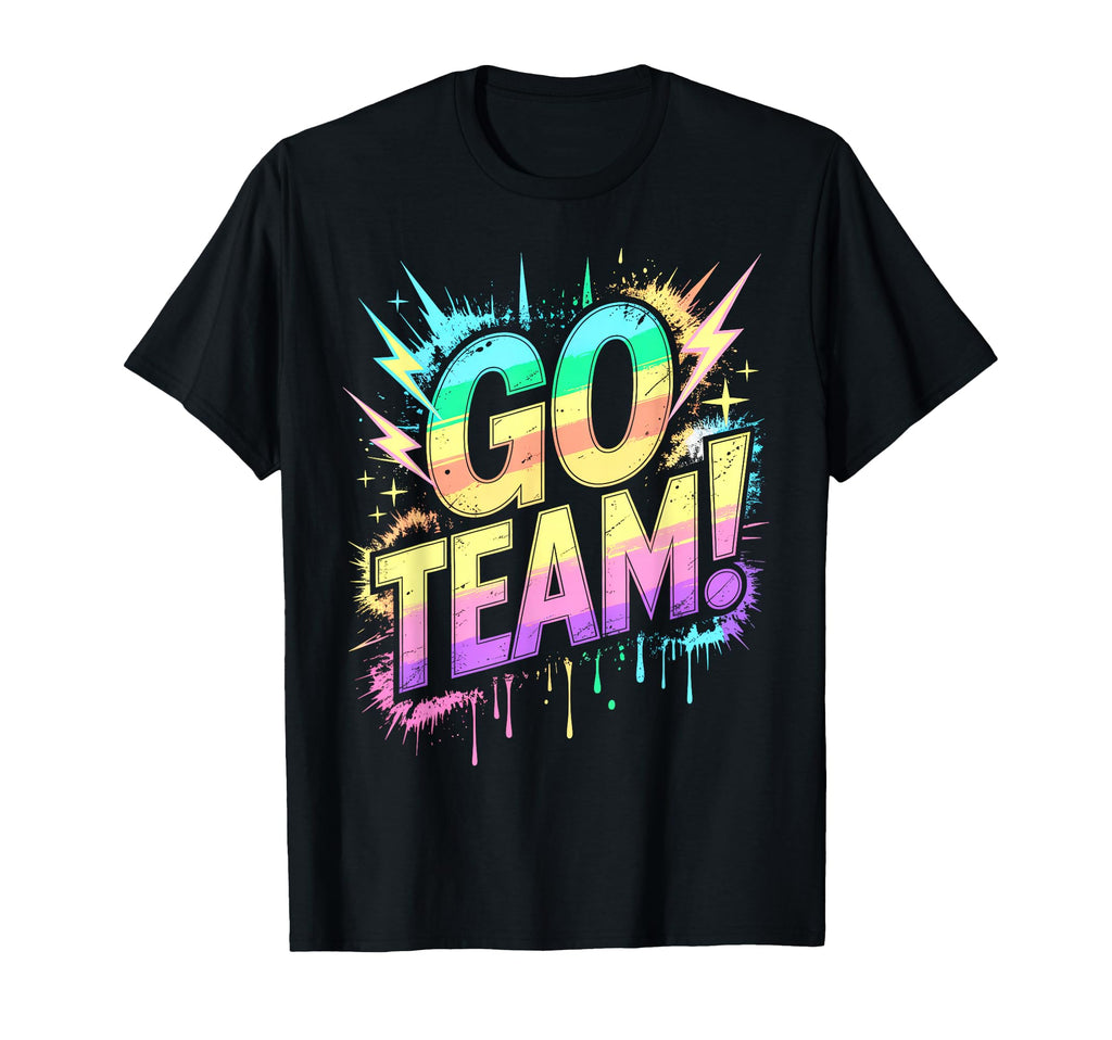 Go Team Sports Tournament Field Day T-Shirt - Custom Art Print Unisex