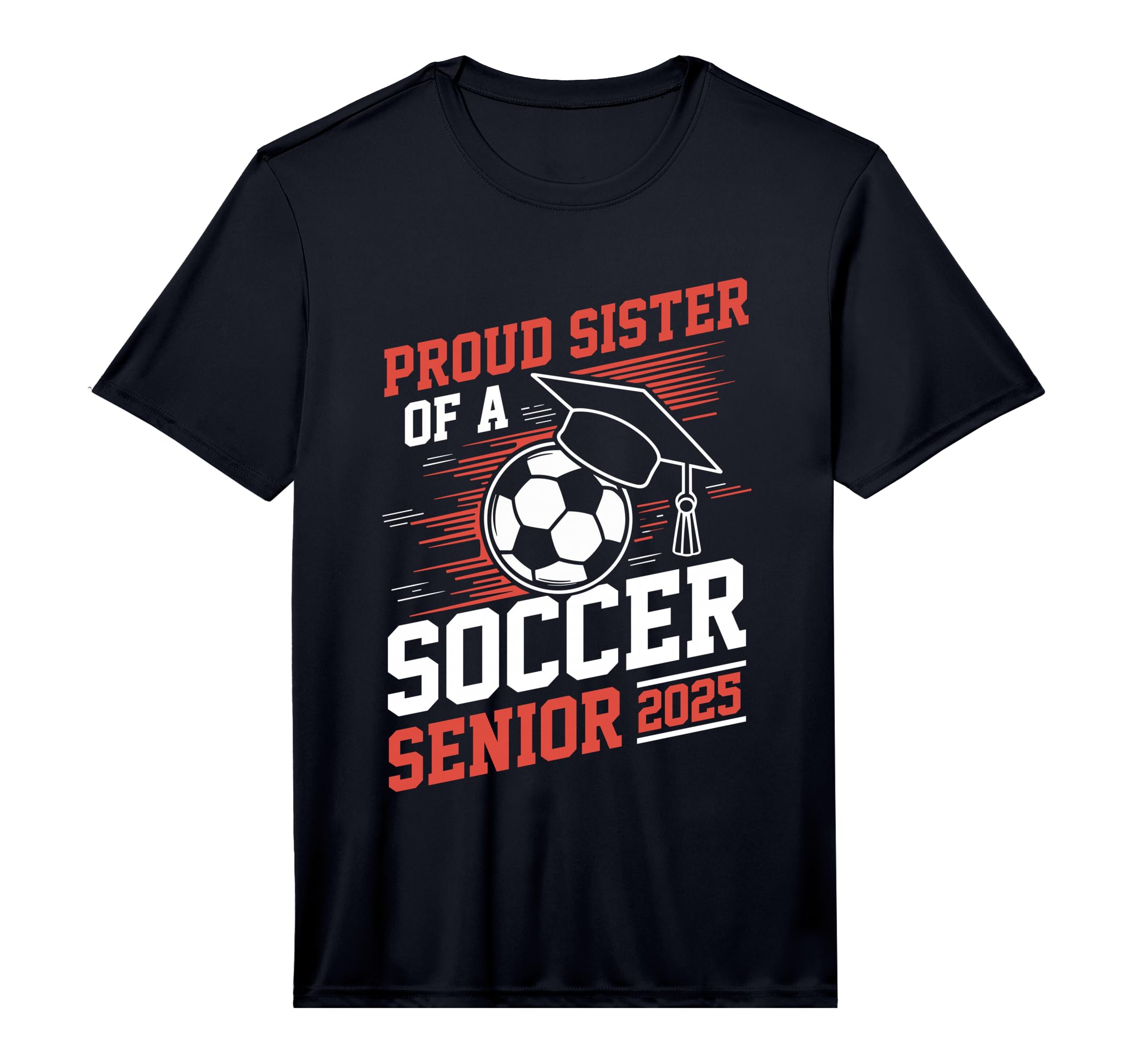 Proud Sister Soccer Senior 2025 T-Shirt - Custom Art Print for Adults