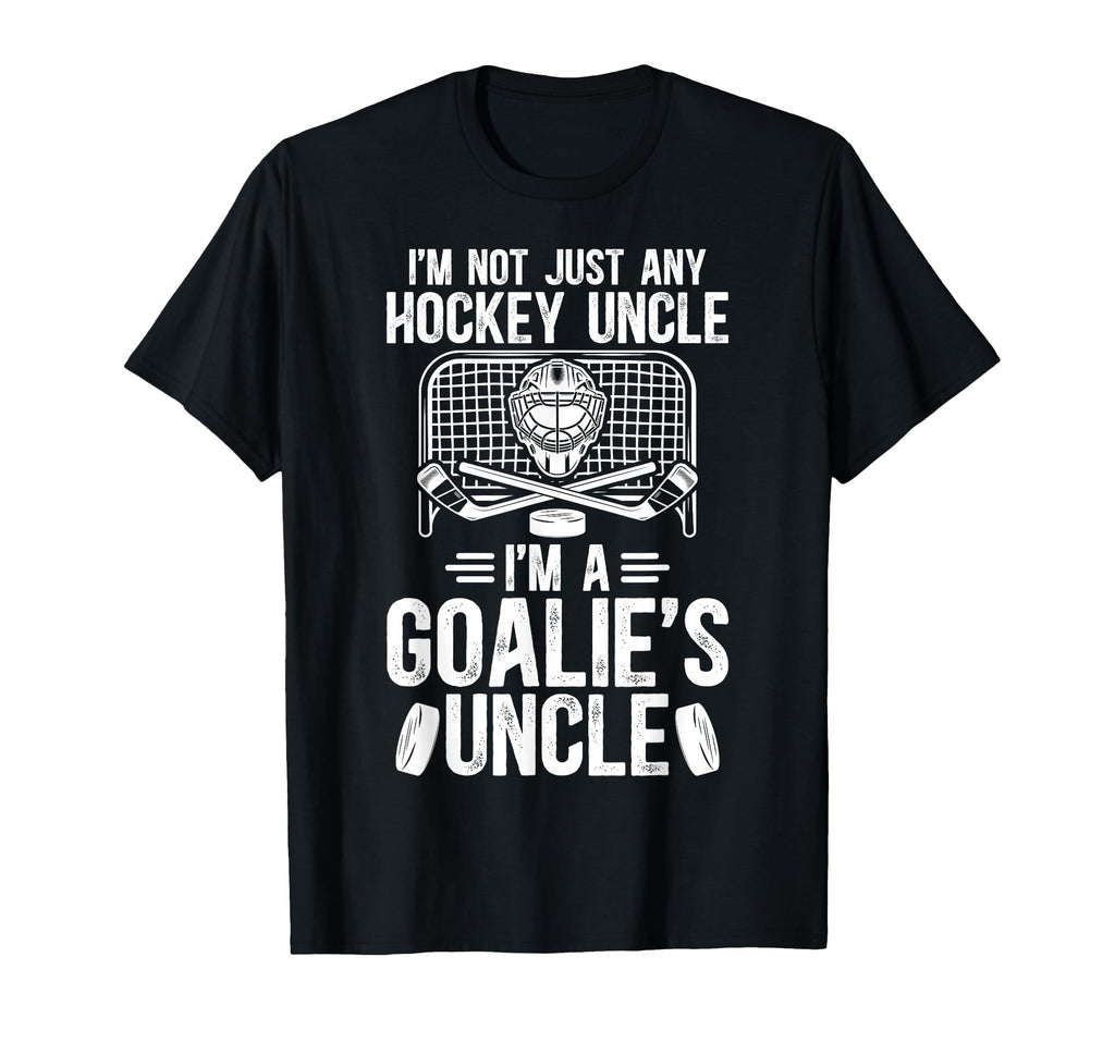 Im Hockey Goalie Uncle Ice Hockey T-Shirt - Streetwear Style Men Women