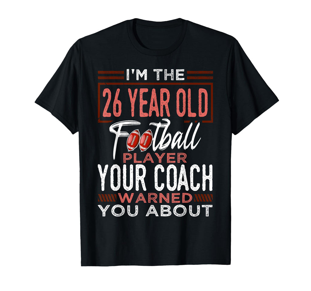 Football 26Th Birthday Party Player T-Shirt - Trendy Graphic Men Women