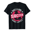 Funny Just Who Loves Soccer Soccer T-Shirt - Aesthetic Graphic Unisex