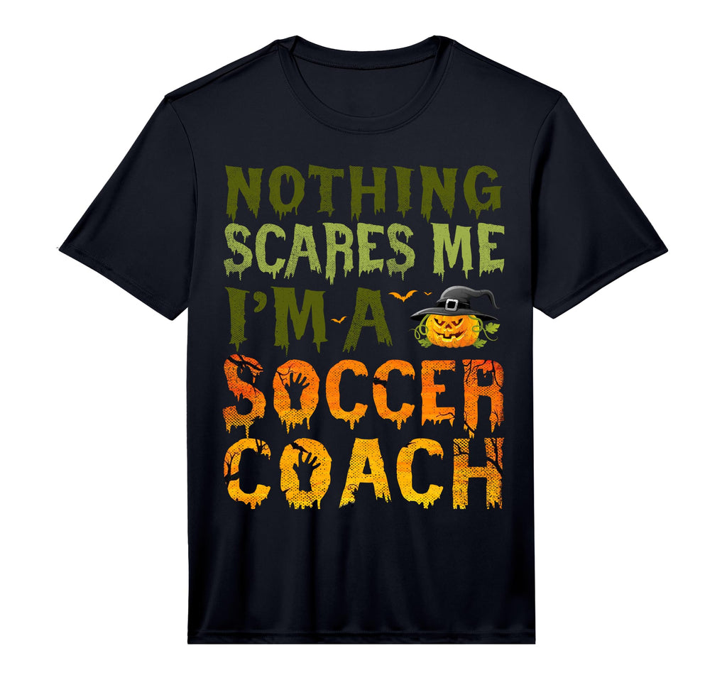 Mens Nothing Scares Me Im Soccer T-Shirt - Casual Everyday Wear Men Women
