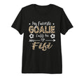 My Favorite Goalie Calls Me Fifi Soccer T-Shirt - Minimalist Print Unisex