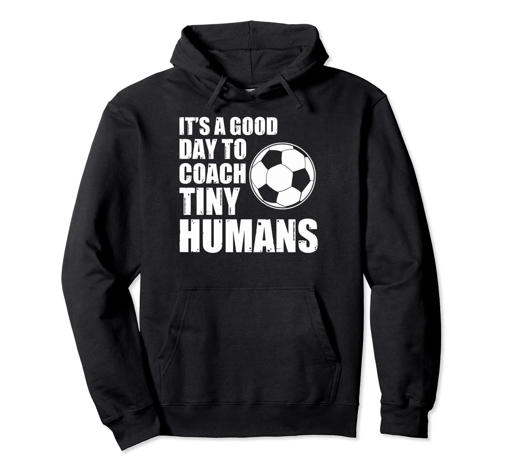 Coach Tiny Humans Soccer Coaches Hoodie - Unique Graphic Unisex