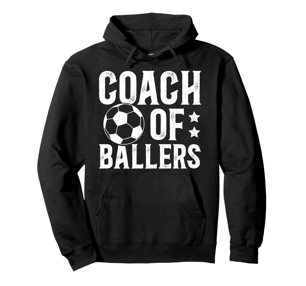 Coach Ballers Soccer Coach Soccer Coaching Hoodie - Trendy Graphic Unisex