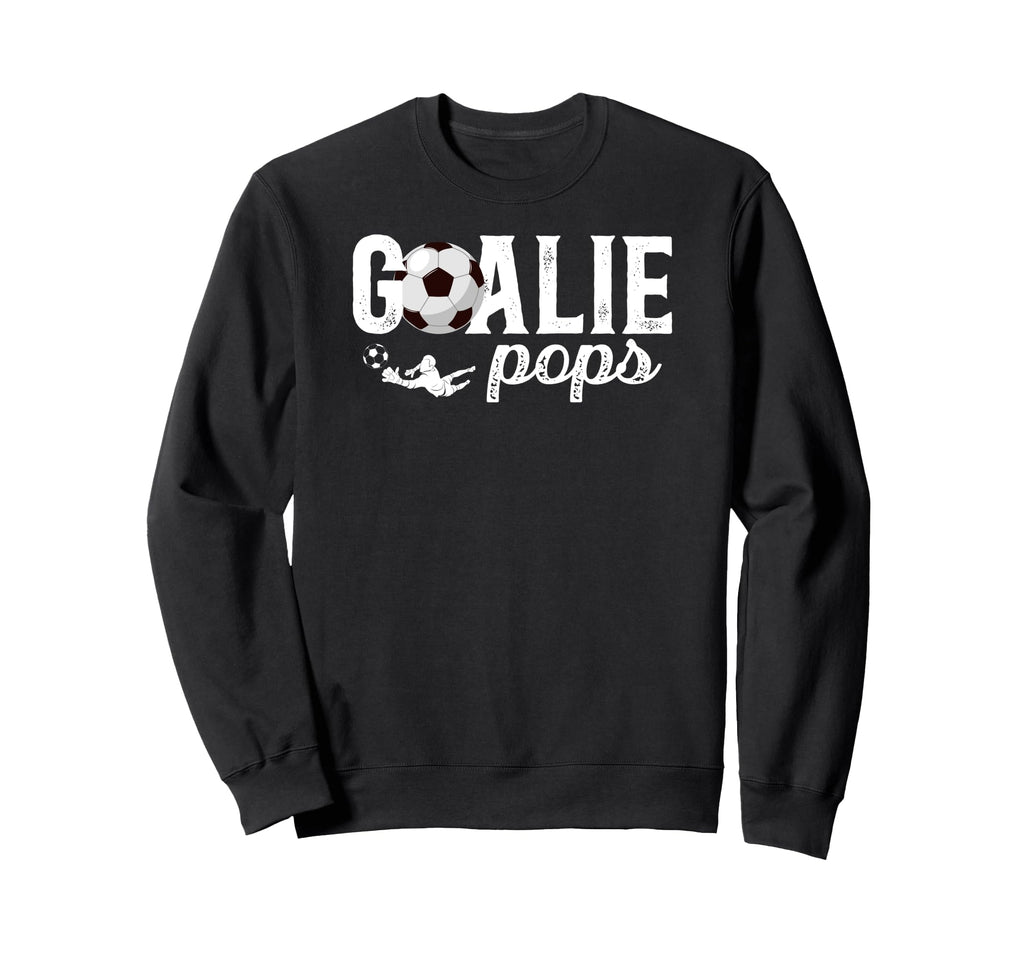 Soccer Goalie Pops Soccer Sweatshirt - Casual Everyday Wear for Adults