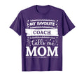 My Favorite Coach Calls Me Mom Coach Mom T-Shirt - Graphic Print for Adults