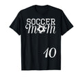 Soccer Mom Jersey Number 10 Favorite Player T-Shirt - Graphic Print Unisex