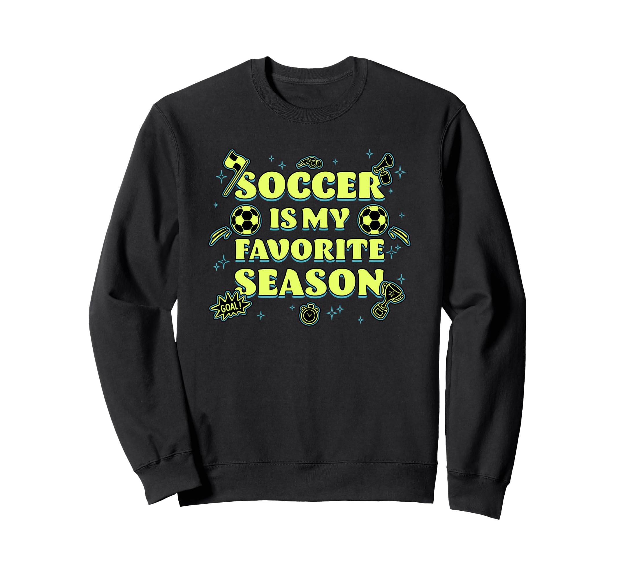 Trendy Soccer Is My Favorite Season Sweatshirt - Graphic Print Men Women