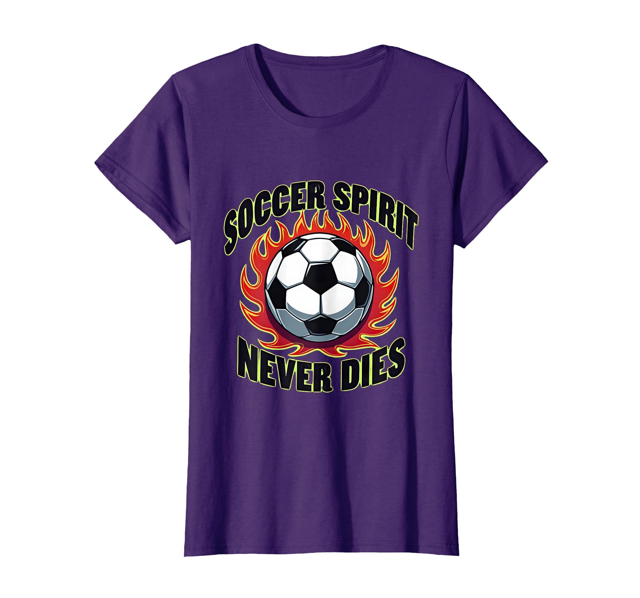 Soccer Spirit Never Dies Bold Fan T-Shirt - Casual Everyday Wear Men Women