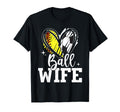 Ball Wife Softball Soccer Ball Wife Both T-Shirt - Unique Graphic Men Women