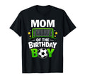 Mom Birthday Soccer Ball Family Matching T-Shirt - Streetwear Style Unisex