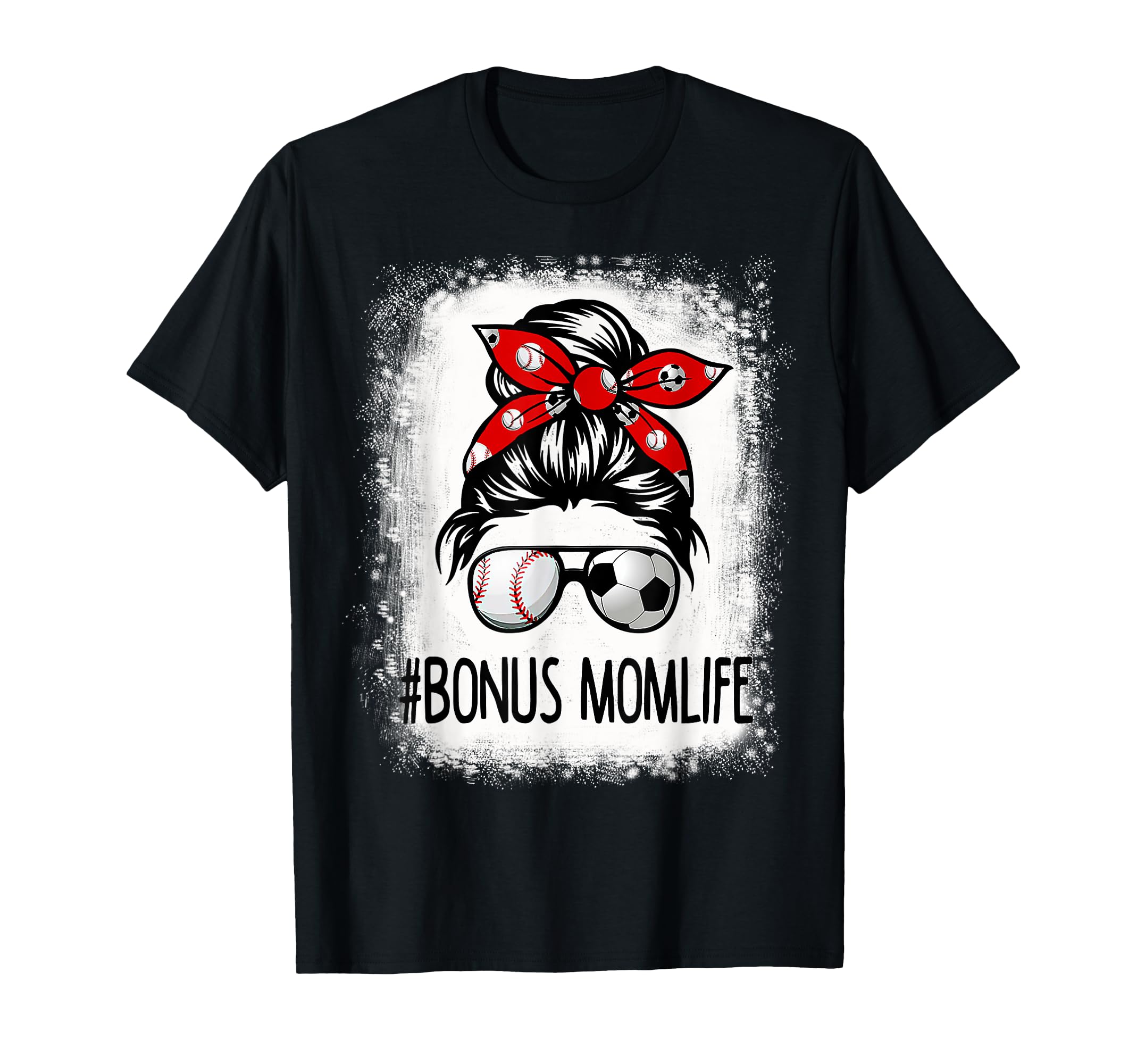 Bleached Bonus Mom Life Soccer Messy Bun T-Shirt - Minimalist Print Unisex