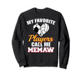 My Favorite Players Call Me Memaw Sweatshirt - Graphic Print for Adults
