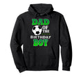 Dad Birthday Soccer Stars Outfit Hoodie - Casual Everyday Wear Men Women