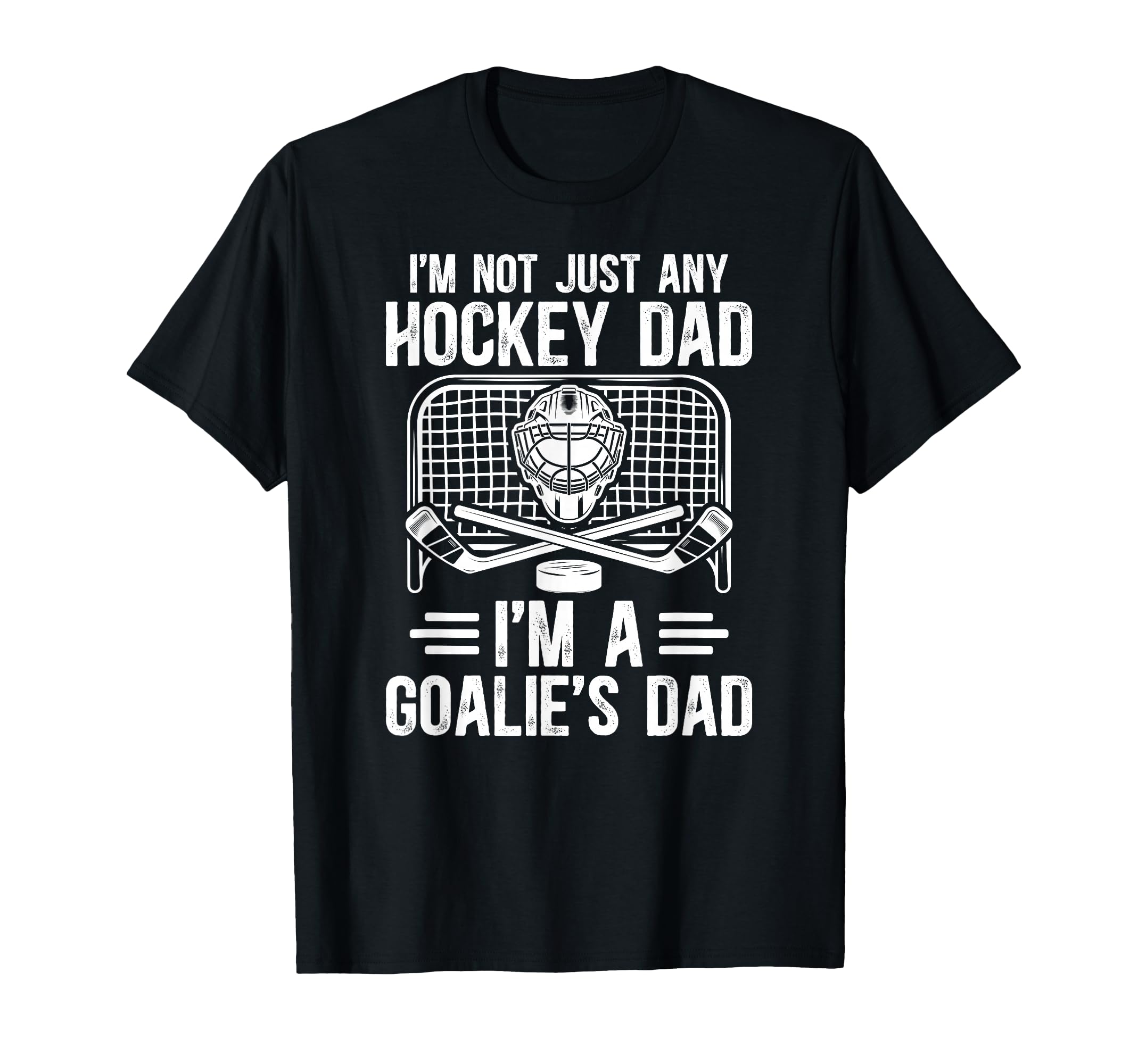 Im Hockey Goalie Dad Hockey Keeper T-Shirt - Trendy Graphic for Adults
