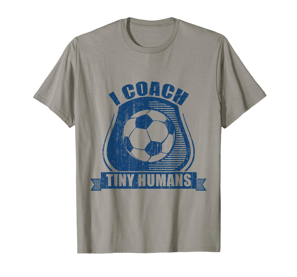 I Coach Tiny Humans Humans Soccer T-Shirt - Novelty Apparel Men Women