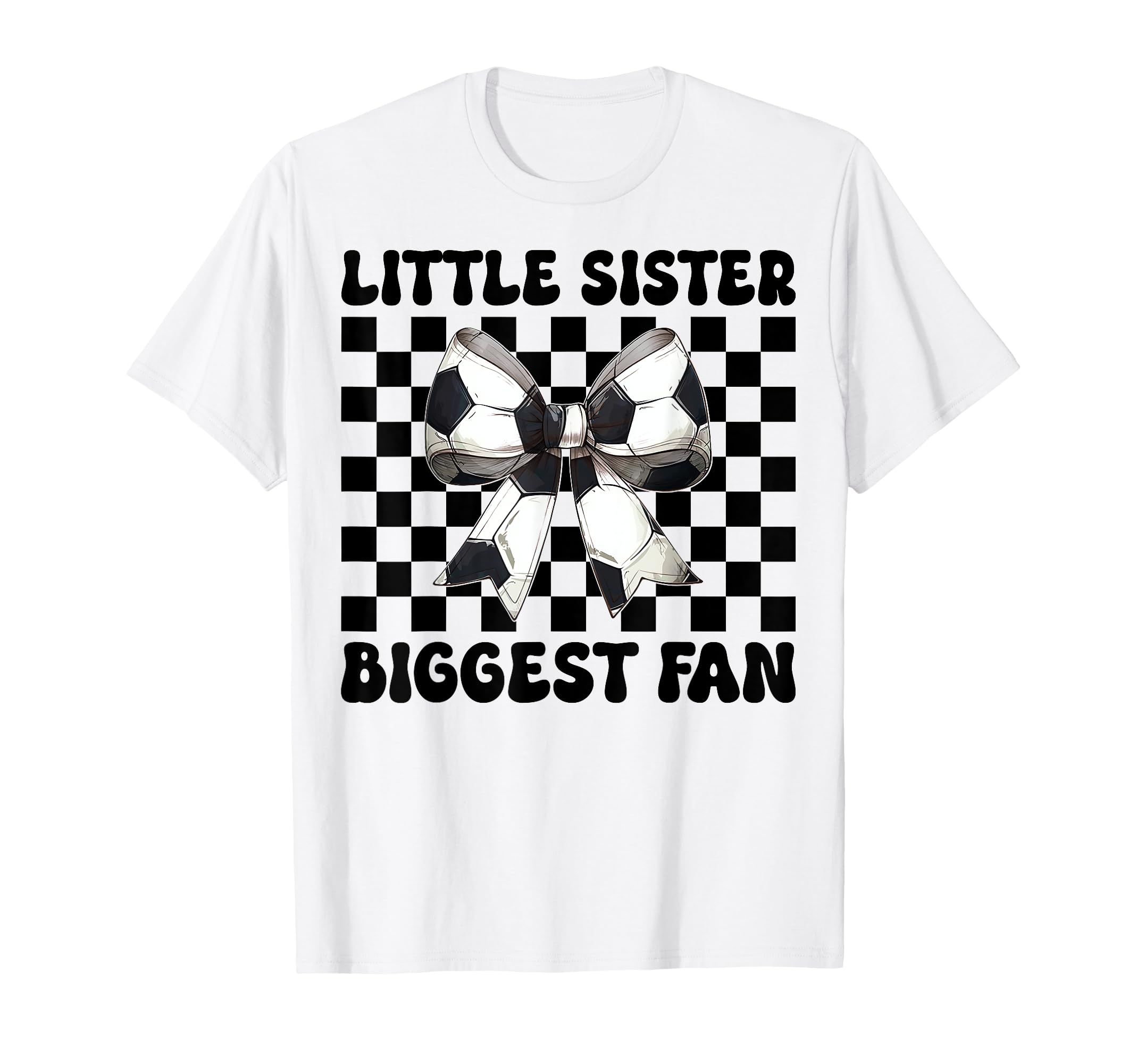 Little Sister Biggest Fan Soccer T-Shirt - Aesthetic Graphic for Adults