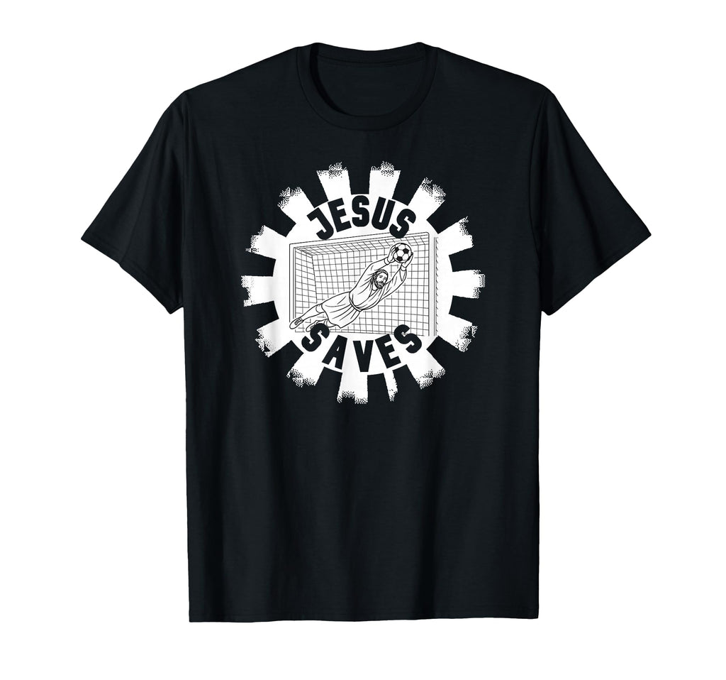 Soccer Fans Jesus Saves Goalie T-Shirt - Minimalist Print Men Women