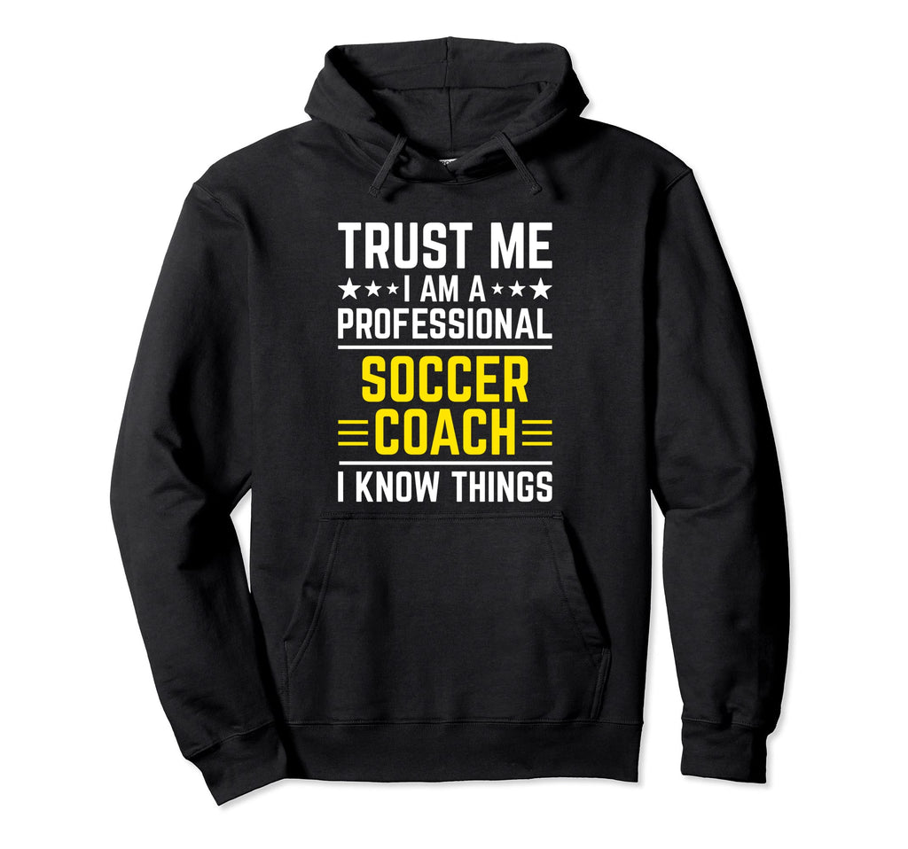 Professional Soccer Coach Funny Hoodie - Casual Everyday Wear for Adults