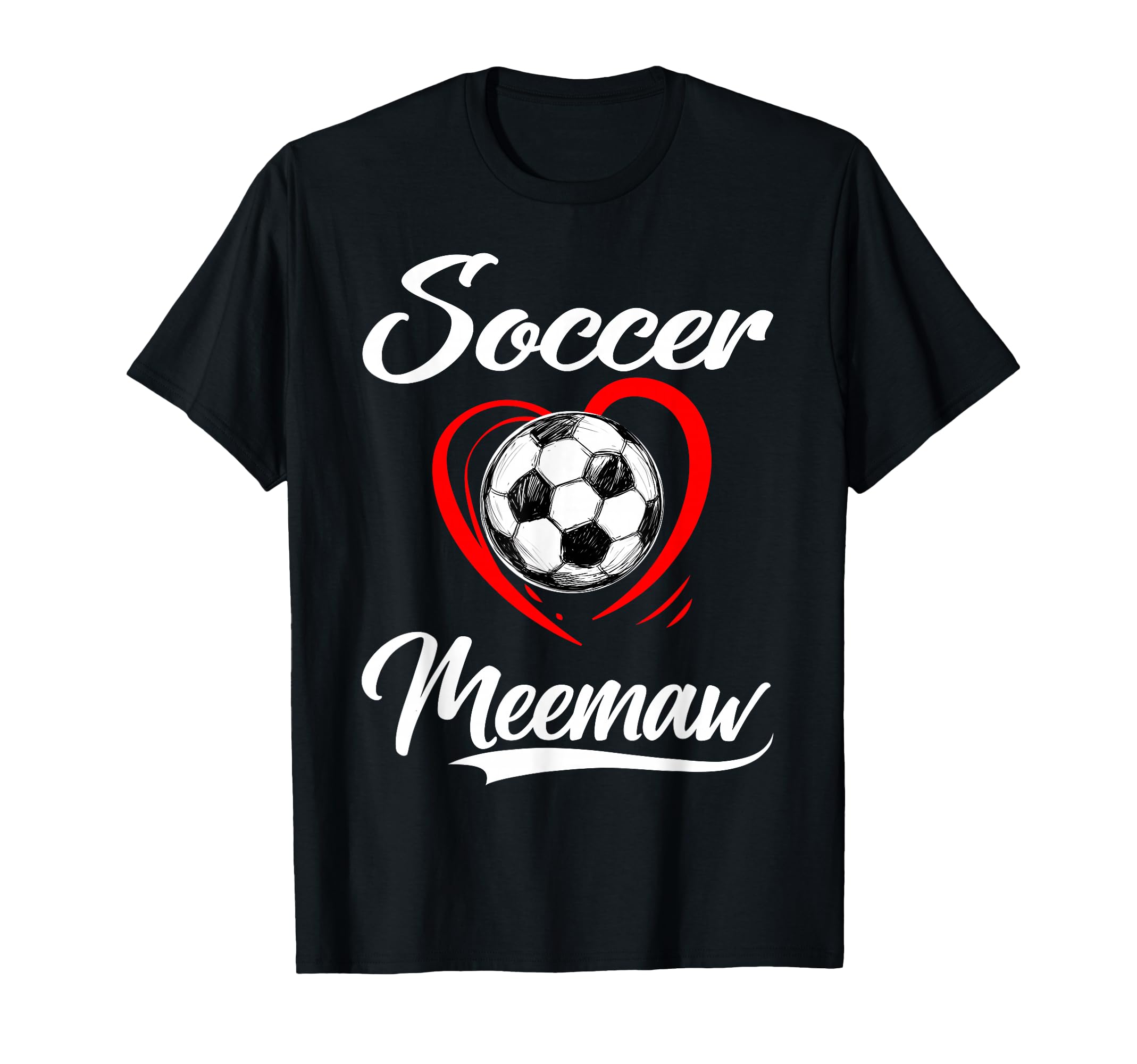 Soccer Meemaw Soccer Heart Family T-Shirt - Novelty Apparel Men Women