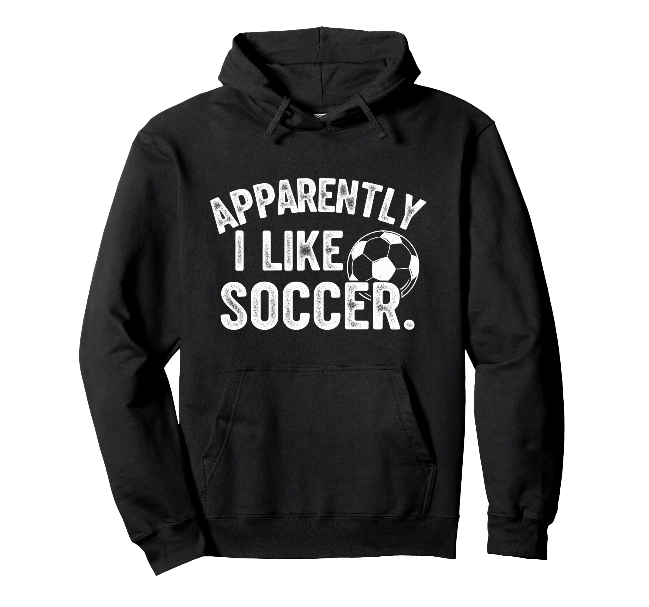 Apparently I Like Soccer Season Funny Hoodie - Custom Art Print Men Women