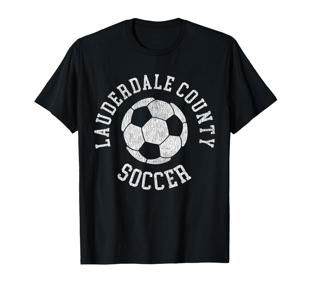 Lauderdale County Soccer Distressed 90S T-Shirt - Novelty Apparel Unisex