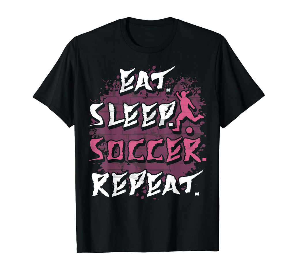 Eat Sleep Soccer Repeat Funny Soccer T-Shirt - Trendy Graphic Men Women