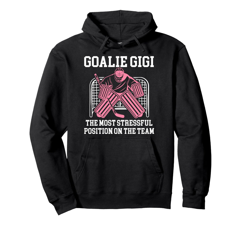 Funny Hockey Goalie Gigi Hockey Keeper Gigi Hoodie - Unique Graphic Unisex
