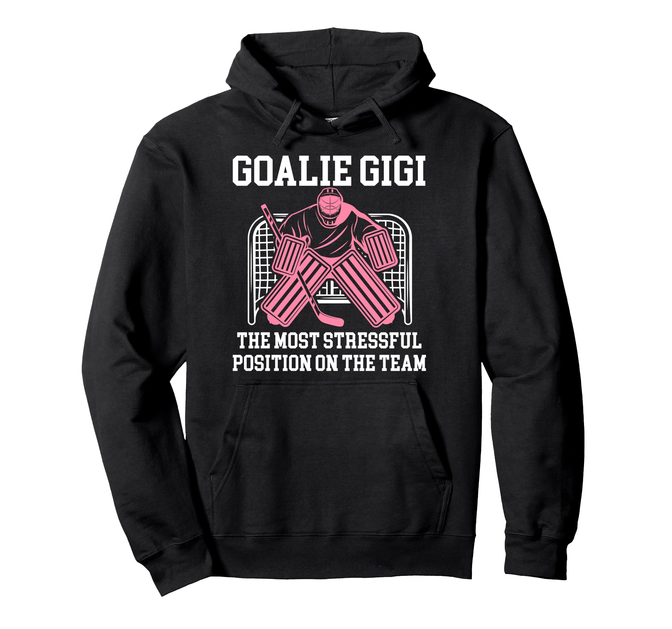 Funny Hockey Goalie Gigi Hockey Keeper Gigi Hoodie - Unique Graphic Unisex