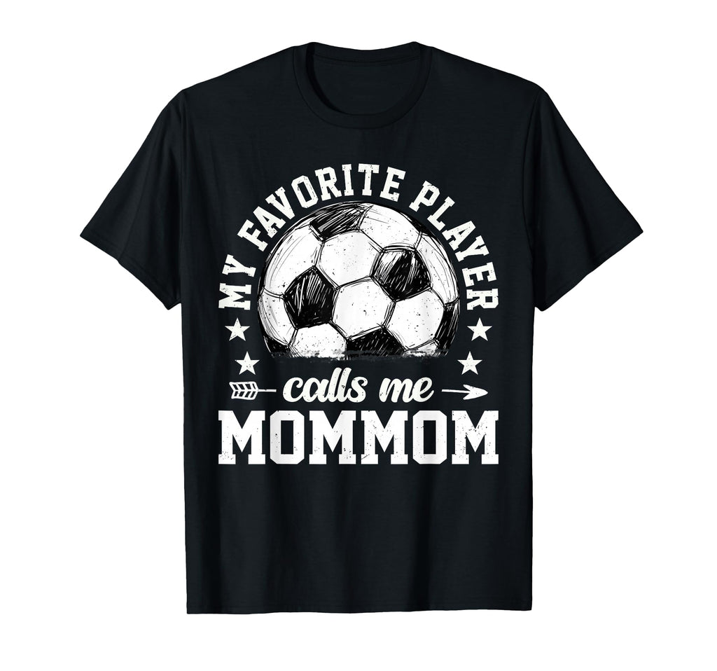 Soccer Player My Favorite Player T-Shirt - Novelty Apparel for Adults