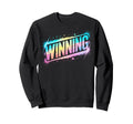 Lets Go Winning Winner Win Sweatshirt - Streetwear Style Men Women