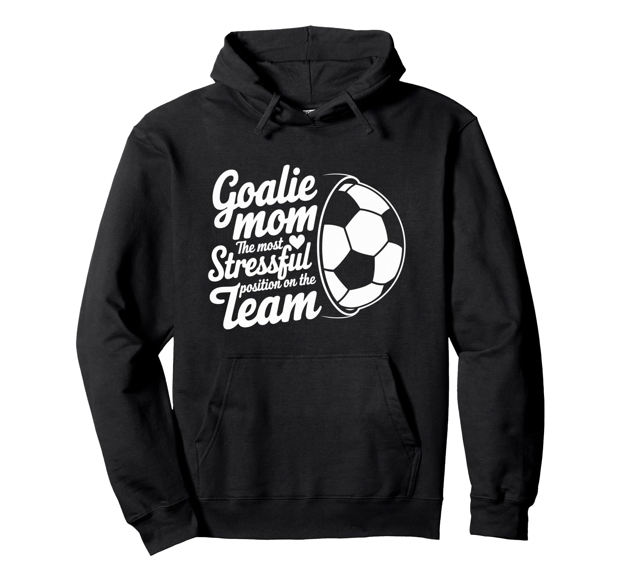 Goalkeeper Lover Most Stressful Hoodie - Novelty Apparel for Adults