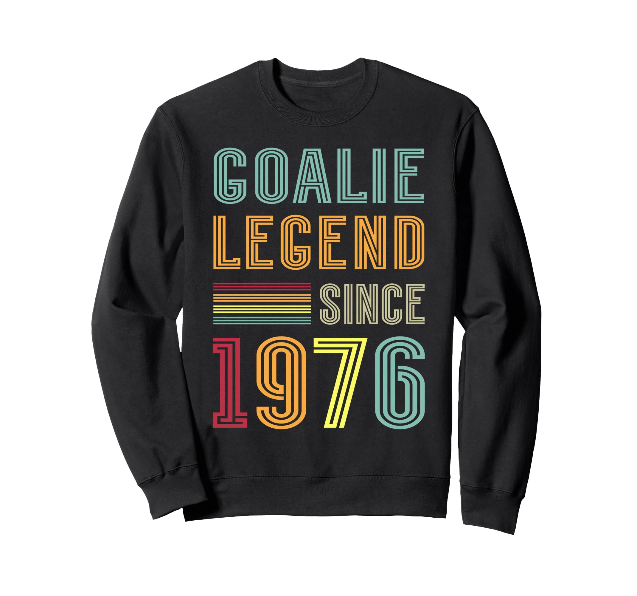 Goalkeeper Legend 1976 Sports Sweatshirt - Fun Novelty Design for Adults