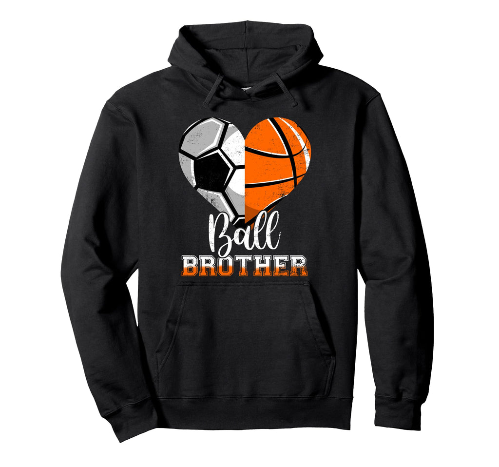 Ball Brother Heart Funny Soccer Basketball Hoodie - Unique Graphic Unisex