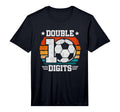 Soccer Birthday 10 Year Old Double T-Shirt - Novelty Apparel Men Women