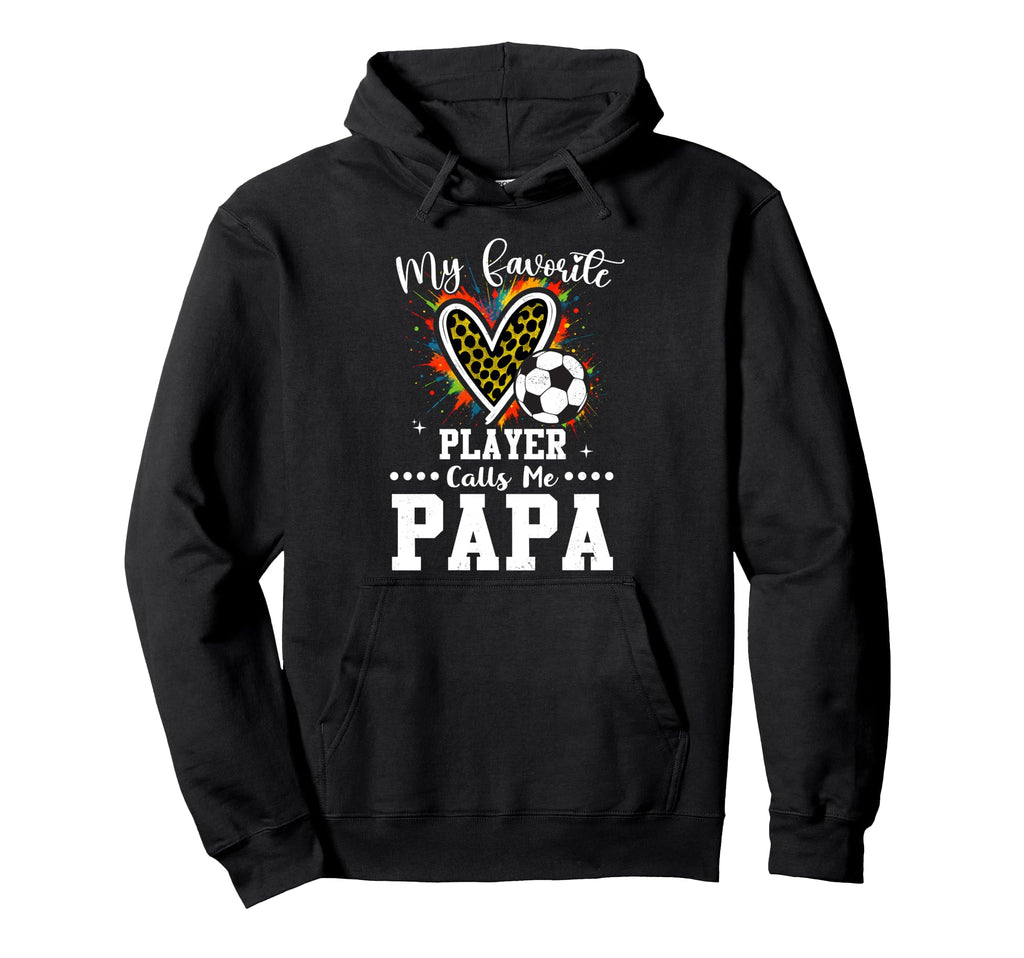 My Favorite Soccer Player Calls Me Papa Hoodie - Minimalist Print Unisex