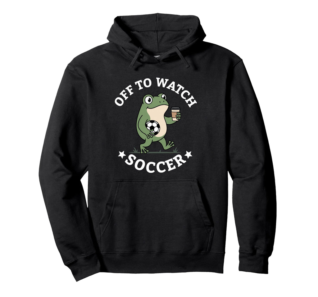 Off To Watch Soccer Mom Funny Frog Hoodie - Novelty Apparel for Adults