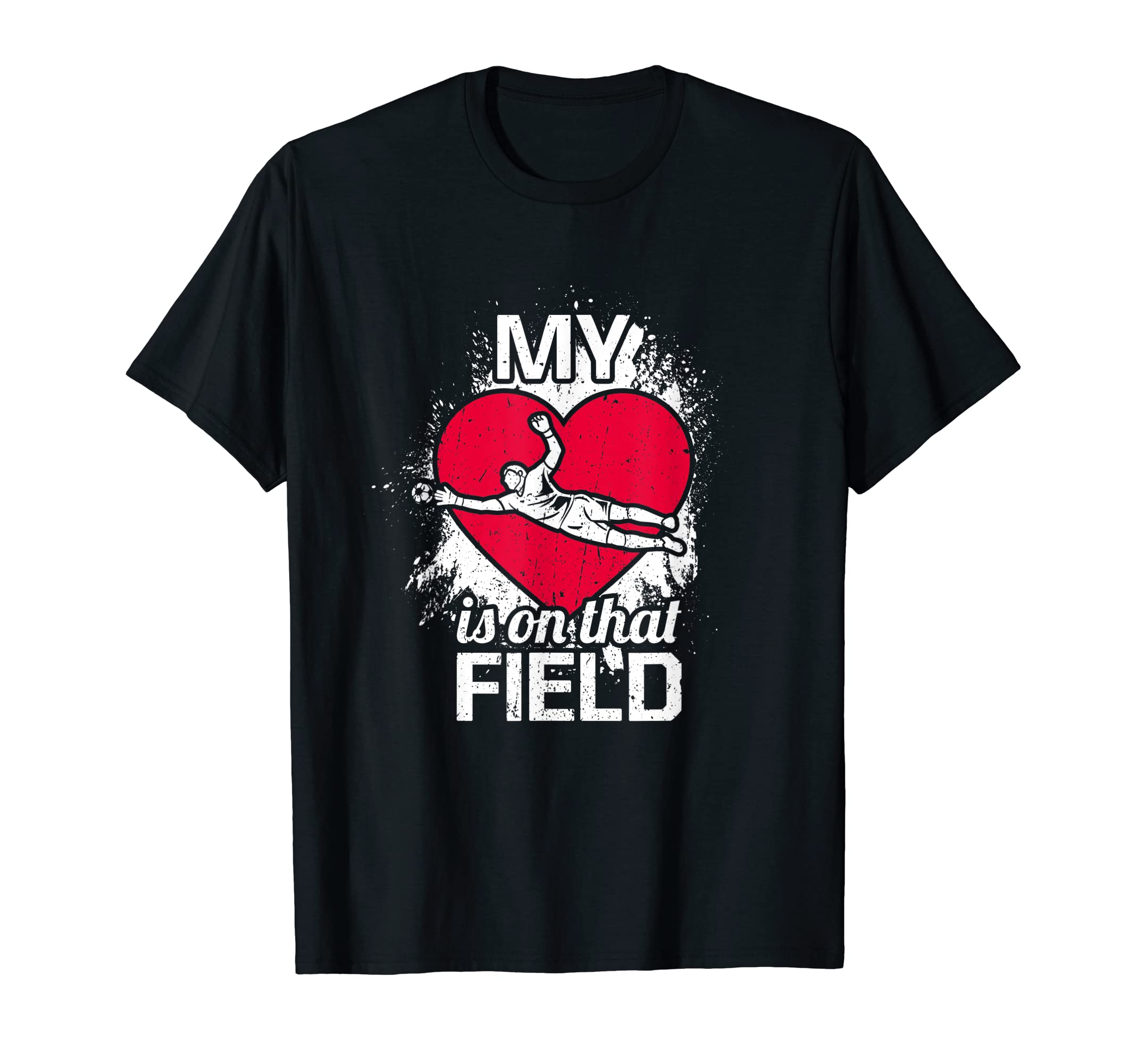 My Heart Is That Field Funny Goalkeeper Mom T-Shirt - Trendy Graphic Unisex