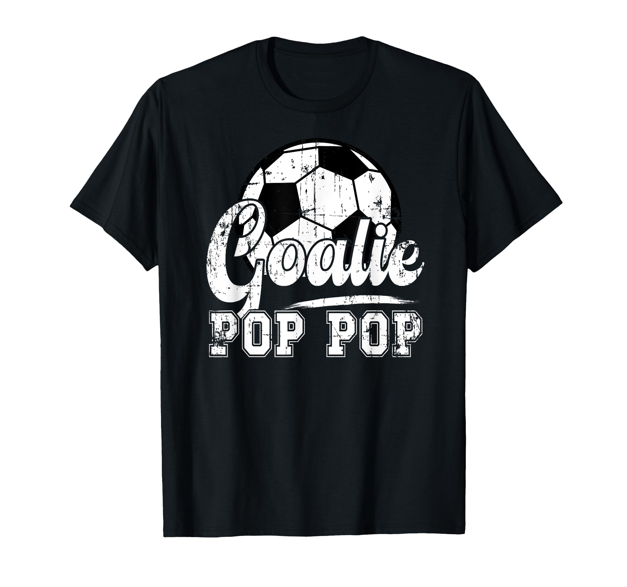 Soccer Goalie Pop Pop Soccer T-Shirt - Casual Everyday Wear Men Women