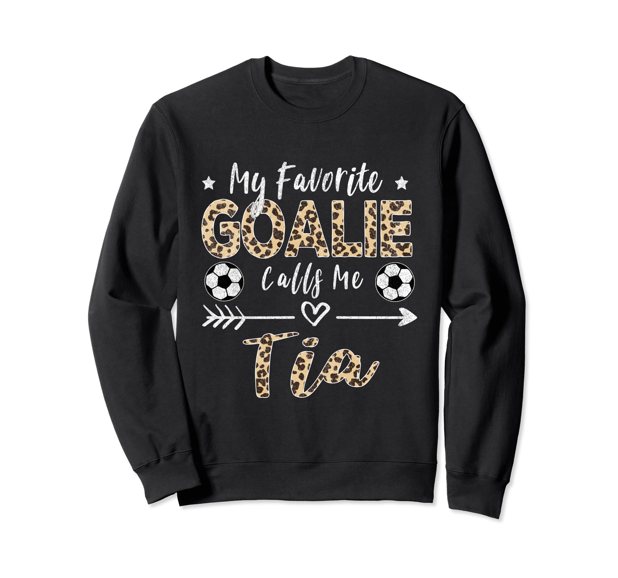 My Favorite Goalie Calls Me Tia Sweatshirt - Streetwear Style Men Women