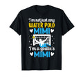 Im Water Polo Goalie Mimi Grandma Water T-Shirt - Graphic Print for Adults