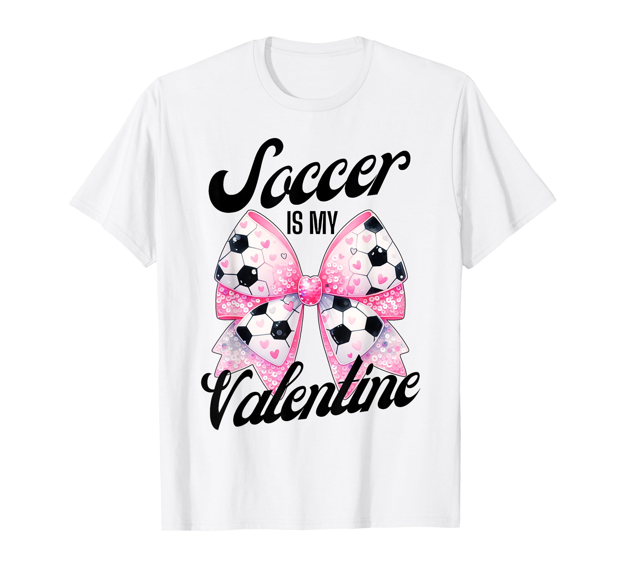 Soccer Is My Valentine Coquette T-Shirt - Casual Everyday Wear for Adults