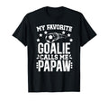 My Favorite Soccer Goalie Papaw T-Shirt - Casual Everyday Wear Unisex