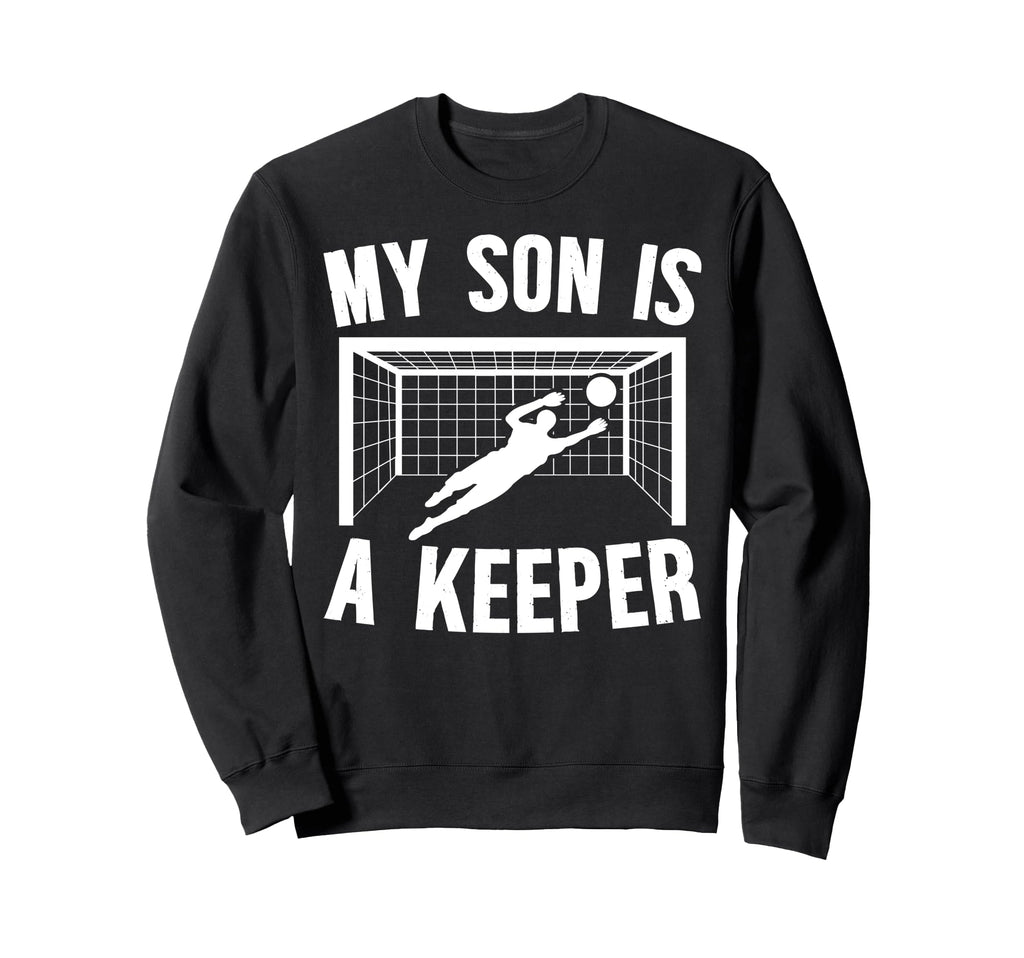 My Son Is Soccer Keeper Mom Sweatshirt - Aesthetic Graphic for Adults