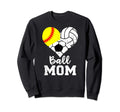 Ball Mom Funny Softball Volleyball Sweatshirt - Fun Novelty Design Unisex