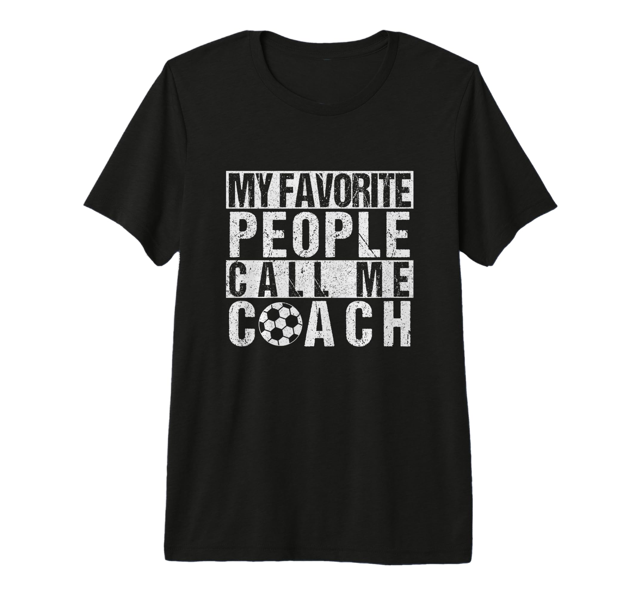 My Favorite People Call Me Coach T-Shirt - Novelty Apparel for Adults