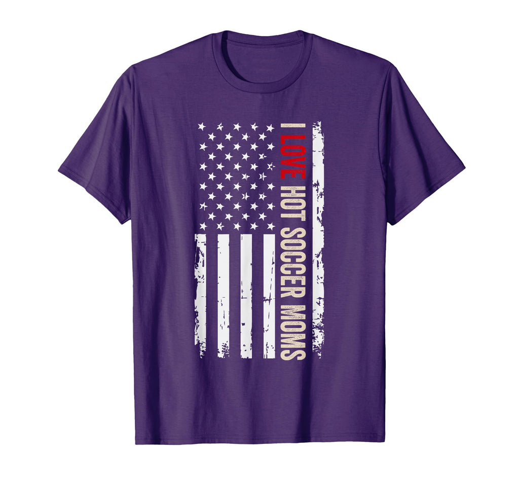 I Love Hot Soccer Moms American Usa T-Shirt - Streetwear Style for Adults