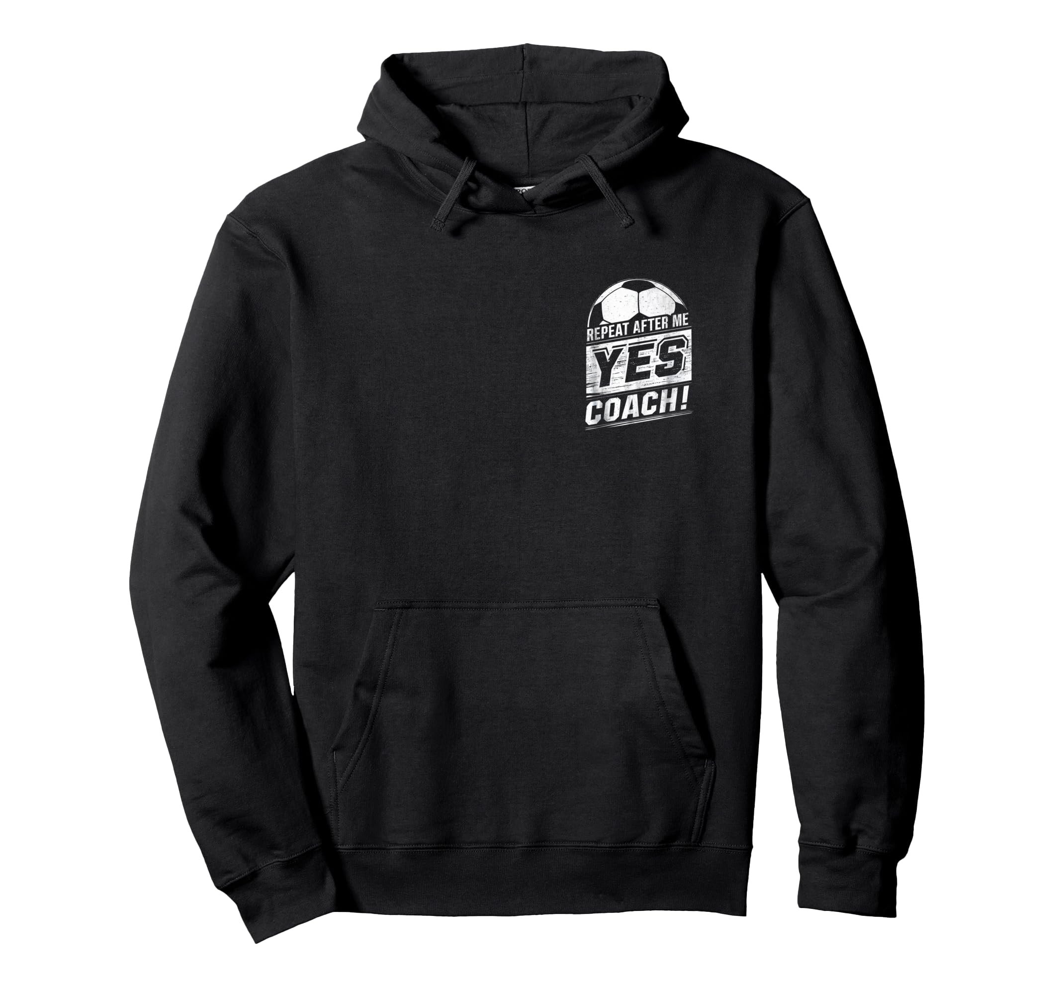 Repeat After Me Yes Coach Funny Hoodie - Aesthetic Graphic for Adults