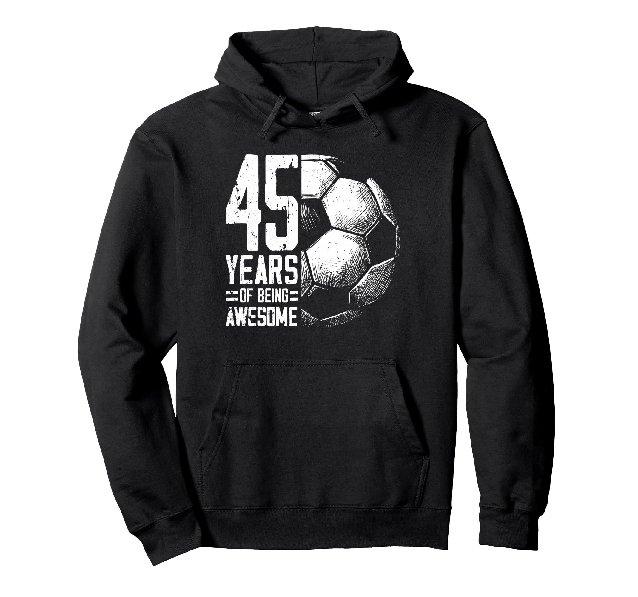 45Th Birthday Soccer Player Hoodie - Casual Everyday Wear Men Women